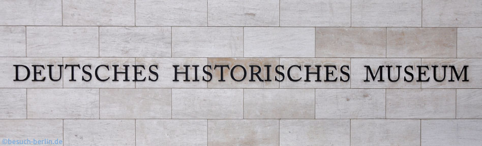 Bild: Schriftzug Fassade Eingang Deutsches Historisches Museum